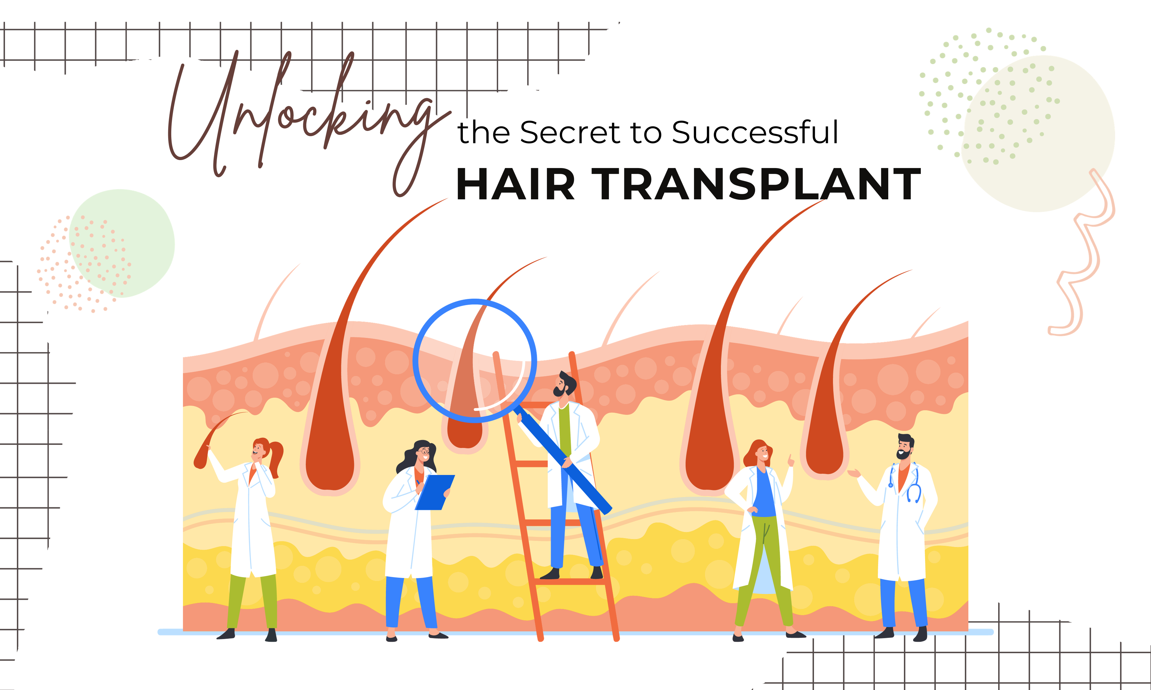 Unlocking the Secret to Successful Hair Transplantation